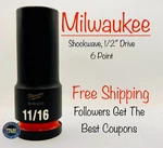 Milwaukee 49-66-6225 11/16 In. Shockwave Impact Duty 1/2" Socket Drive Deep. Fixed Price $12.13.