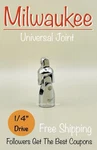 Milwaukee 42-04-9102 1/4" Drive Universal Joint. Fixed Price $14.19.